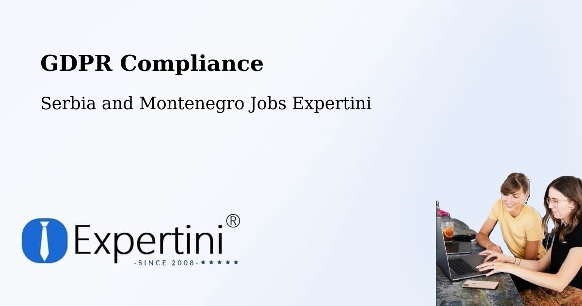EU GDPR Compliance Statement – Moose Factory - Serbia and Montenegro Jobs Expertini